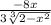 \frac{-8x}{3\sqrt[3]{2-x^{2} } }