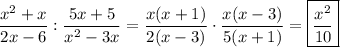 \dfrac{x^{2} +x}{2x-6} :\dfrac{5x+5}{x^{2}-3x }=\dfrac{x(x+1)}{2(x-3)}\cdot\dfrac{x(x-3)}{5(x+1)}=\boxed{\dfrac{x^{2} }{10}}