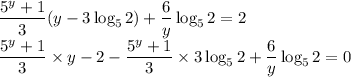 \dfrac{5^y+1}{3}(y-3\log_52)+\dfrac{6}{y}\log_52=2\\\dfrac{5^y+1}{3}\times y-2-\dfrac{5^y+1}{3}\times3\log_52+\dfrac{6}{y}\log_52=0