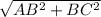 \sqrt{AB^2+BC^2}\\