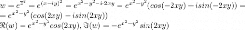 w=e^{\overline{z}^2}=e^{(x-iy)^2}=e^{x^2-y^2-i\cdot 2xy}=e^{x^2-y^2}(cos(-2xy)+isin(-2xy))=\\ =e^{x^2-y^2}(cos(2xy)-isin(2xy))\\ \Re(w)=e^{x^2-y^2}cos(2xy),\Im(w)=-e^{x^2-y^2}sin(2xy)