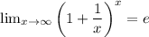 \lim_{x \to \infty} \left(1+\dfrac 1x\right)^x=e