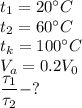 t_1 = 20^{\circ}C\\t_2 = 60^{\circ}C\\t_k = 100^{\circ}C\\V_a = 0.2 V_0\\\dfrac{\tau_{1}}{\tau_{2}} - ?
