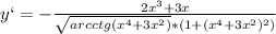 y` = - \frac{2x^3+3x}{\sqrt{arcctg(x^4+3x^2)} * (1 + (x^4+3x^2)^2)}