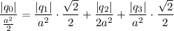 \dfrac{|q_0|}{\frac{a^2 }{2} }=\dfrac{|q_1|}{a^2}\cdot\dfrac{\sqrt{2} }{2} +\dfrac{|q_2|}{2a^2}+\dfrac{|q_3|}{a^2}\cdot\dfrac{\sqrt{2} }{2}
