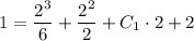 1=\dfrac{2^3}{6} +\dfrac{2^2}{2} +C_1\cdot2+2