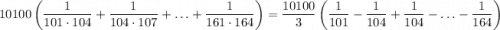 10100\left(\dfrac{1}{101\cdot 104}+\dfrac{1}{104\cdot 107}+\ldots+\dfrac{1}{161\cdot 164}\right) = \dfrac{10100}{3}\left(\dfrac{1}{101}-\dfrac{1}{104}+\dfrac{1}{104}-\ldots -\dfrac {1}{164}\right)