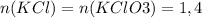 n(KCl)= n(KClO3) = 1,4