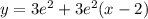 y = 3 {e}^{2} + 3 {e}^{2} (x - 2)