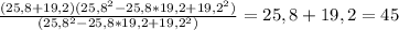 \frac{(25,8+19,2)(25,8^2-25,8*19,2+19,2^2)}{(25,8^2-25,8*19,2+19,2^2)}=25,8+19,2=45