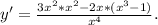 y'=\frac{3x^2*x^2-2x*(x^3-1)}{x^4} .