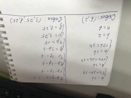 Решите систему уравнений a=3b 5a+2b =34 3p-q=3 5p-3q=-6​