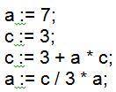 В программе «:=» обозначает оператор присваивания, знаки «+», «–», «*» и «/» – операции сложения, вы