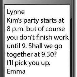 Choose the correct answer. Emma knows that Lynne can’t be at the party when it starts. Emma wants t
