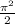 \frac{\pi ^{2} }{2}