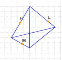 Постройте сечение тетраэдра плоскостью, которое проходит через точки K,L,M
