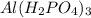 Al(H_{2}PO_{4})_{3}