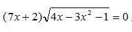 за простейшие уравнения 2³√x+1-⁶√x+1=6 (7x+2)√4x-3x²-1=0