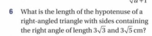 Math pls help me What is the length of the hypotenuse of a right-angled triangle with sides containi