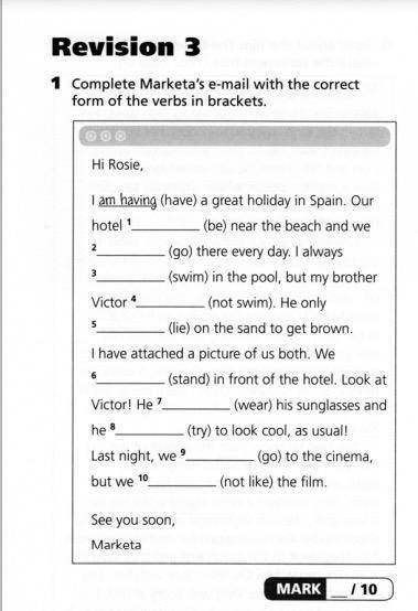 Revision 3 1 complete market’s e-mail with the correct form of the verbs in brackets