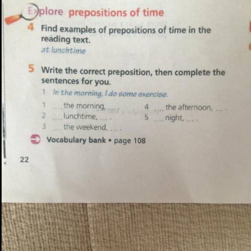 4 Find examples of prepositions of time in the reading text. at lunchtime Надо 4 задание аж