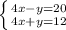 \left \{ {{4x-y=20} \atop {4x+y=12}} \right.