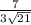 \frac{7}{3 \sqrt{21} }