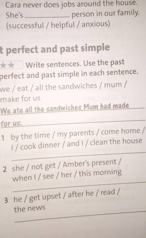 Write sentences. use the past perfect and past simple in each sentence.​