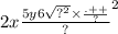 2 {x \frac{5y6 \sqrt{ {?}^{2} } \times \frac{ \\ \\ . \\ \\ + + }{?} }{?} }^{2}