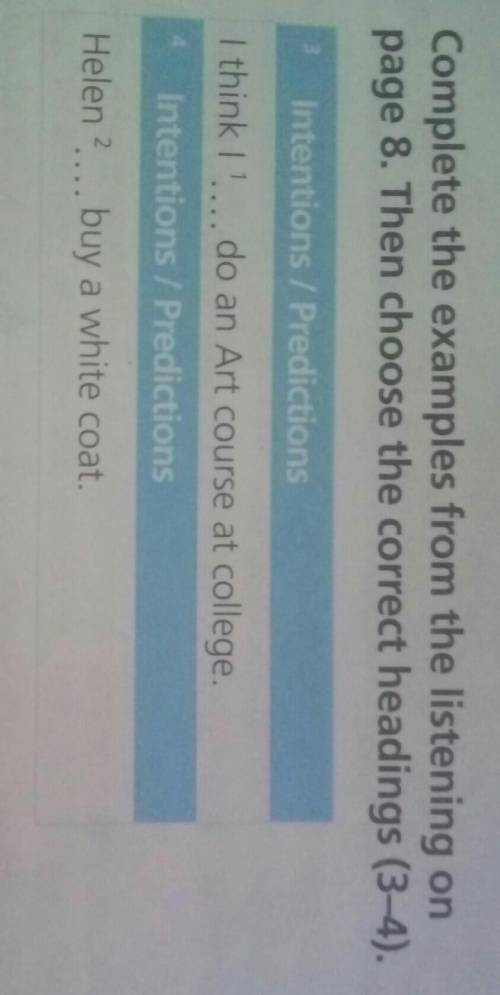 е listening onpage 8. Then choose the correct headings (3-4).​