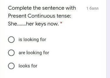 Complete the sentence with Present Continuous tense: She.......her keys now. *​