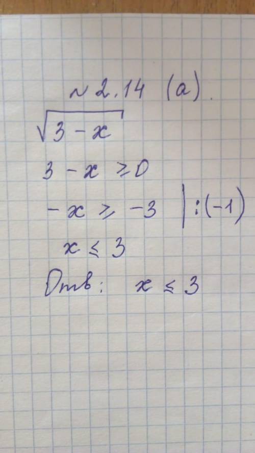 При каких значениях x имеет смысл выражение : 1) √3-x ✓ 2)√3-3x 3)√-4x 4)√x-3,5 5)√3x-12 6)√7-0,2x П