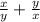 \frac{x}{y} + \frac{y}{x}