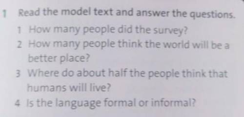 1 How many people did the survey? 2 How many reople think the world will be a better place? 3 Where