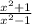 \frac{x^{2}+1 }{x^{2}-1 }