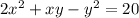 2 {x}^{2} + xy - {y}^{2} = 20