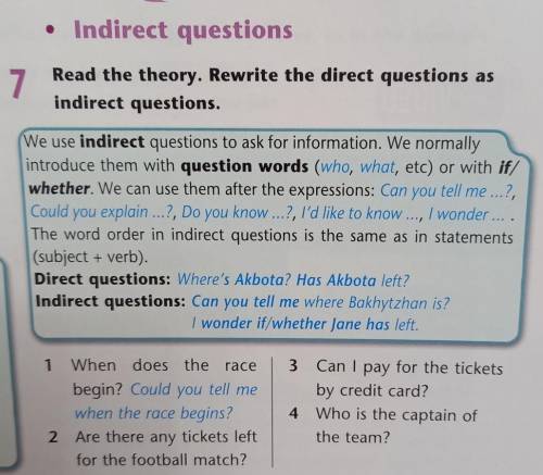 Read the theory. Rewrite the direct questions as indirect questions.​