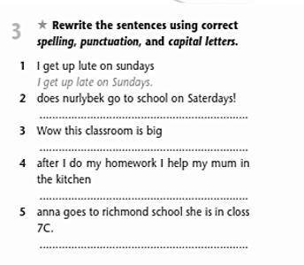 Переписать предложения , исправив порядок , пунктуацию и заглавные буквы, где необходимо
