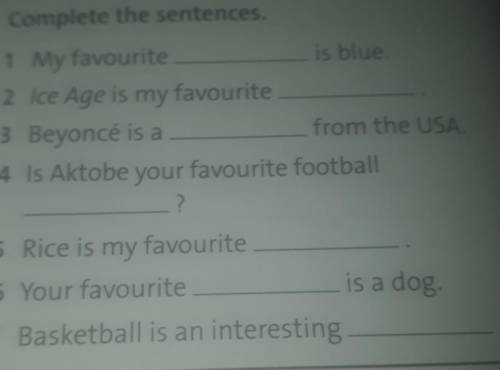 VOCABULARY AND LISTENING Nouns: favourite things4 Complete the sentences1 My favouriteis blue.2 Ice
