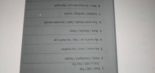 Write sentences. Use the comparative form of the adjective and than