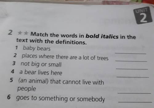 2. Match the words in bold italics in the text with the definitions.1. baby 2. places where there ar