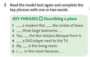 Read the model text again and compete the key phrases with one or two words ​