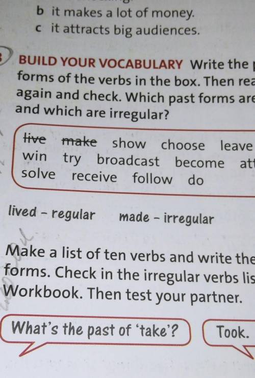 3 BUILD YOUR VOCABULARY Write the past forms of the verbs in the box. Then read the textagain and ch