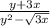 \frac{y + 3x}{y {}^{2} - \sqrt{3x} }