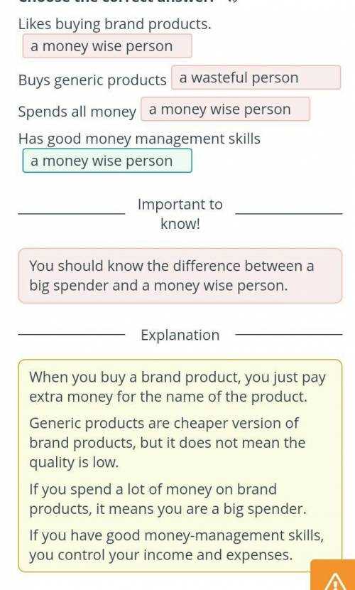 Choose the correct answer. Likes buying brand products. Buys generic productsSpends all moneyHas goo