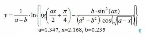 с решением: у= 1/a-b*ln {|tg (ax/2 + п/4) - b* sin²(ax)/ (a² - b²)* cos (√|a-x|)|}Если: a = 1,347 ;