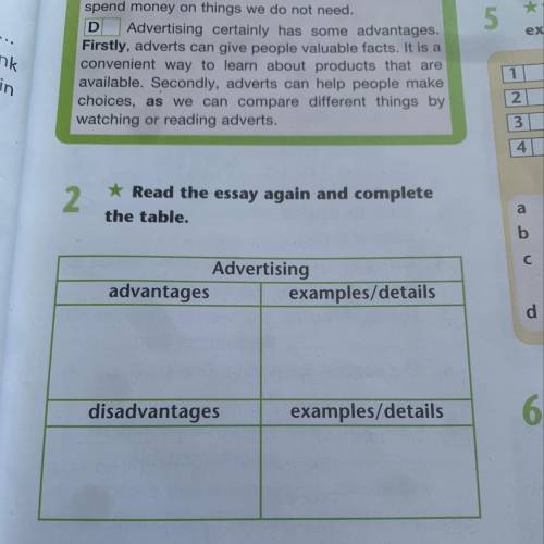 2 * Read the essay again and complete the table. Advertising advantages examples/details disadvantag