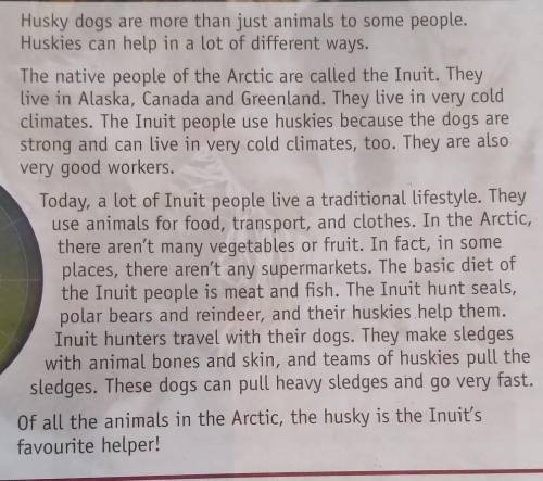 3 Read the article again and correct the sentences.1 The Inuit use reindeer to pull their sledges.2