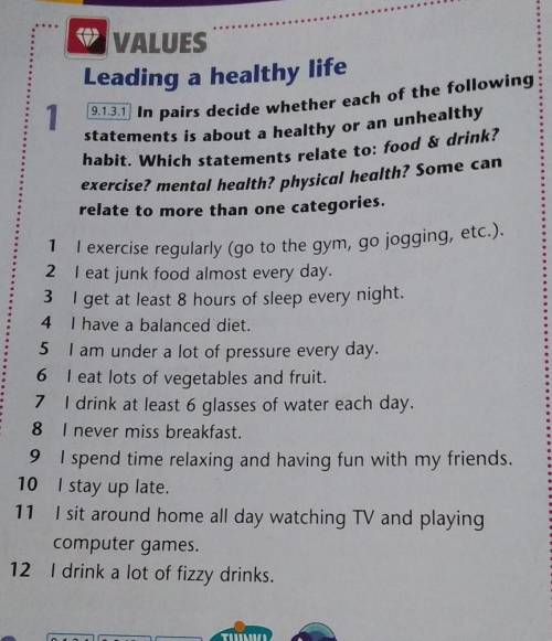 Leading a healthy life 9.1.3.1 In pairs decide whether each of the following:statements is about a h