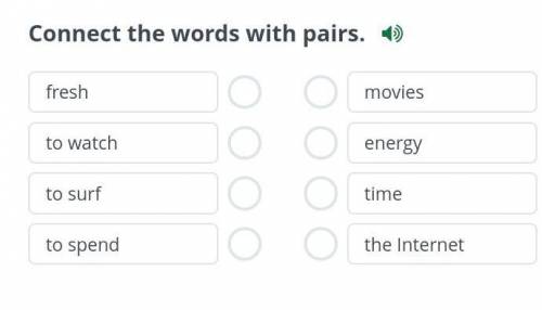 Connect the words with pairs​